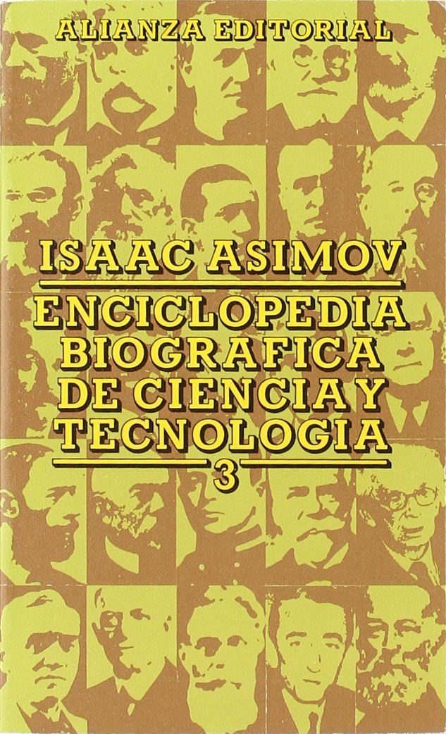 Enciclopedia biográfica de ciencia y tecnología (El Libro De Bolsillo (Lb), Band 3) Reference Books