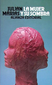 La mujer y su sombra (El Libro De Bolsillo (Lb)) Philosophy
