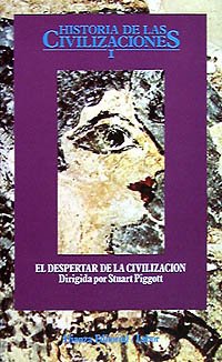 Historia de las civilizaciones. 1: El despertar de la civilización: El Despertar De La Civilizacion (El Libro De Bolsillo (Lb), Band 1) Politics & History