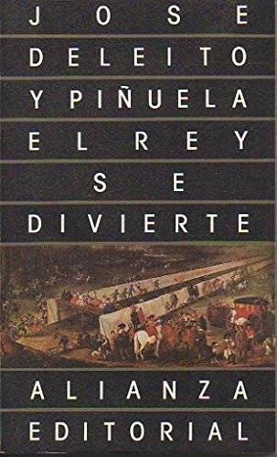 El rey se divierte / King has Fun (El Libro De Bolsillo) Politics & History