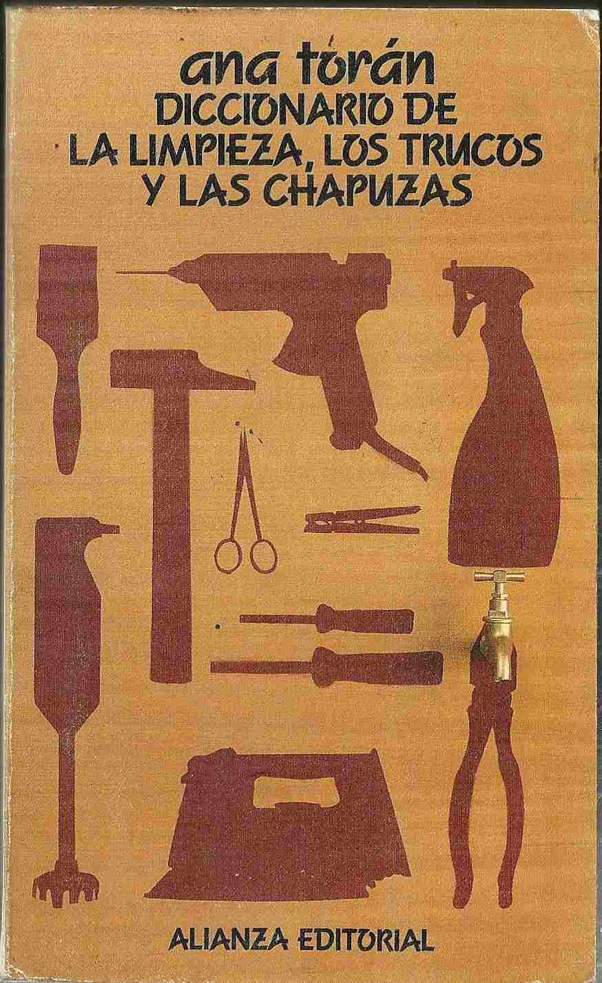 Diccionario de la limpieza, los trucos y las chapuzas book