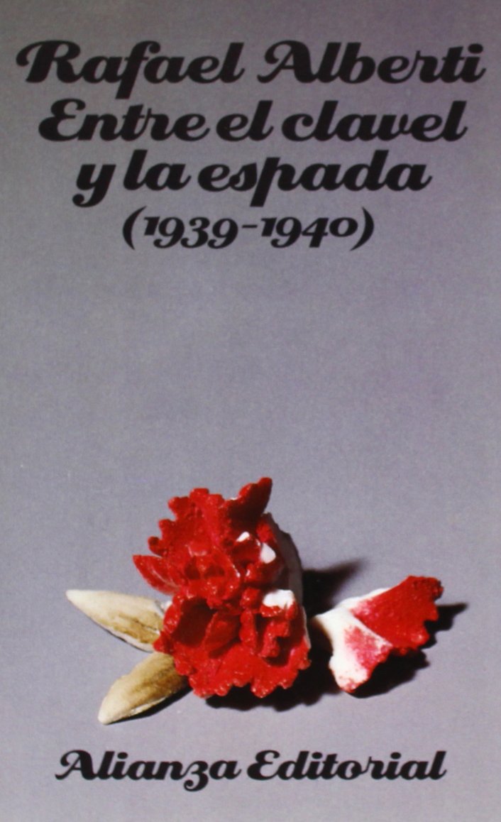 Entre el clavel y la espada / Between the Carnation and the Sword: 1939-1940 book
