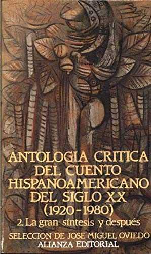 Antologia critica cuento hispanoamericano siglo XX.; t.2 : g.sintesisdespues book