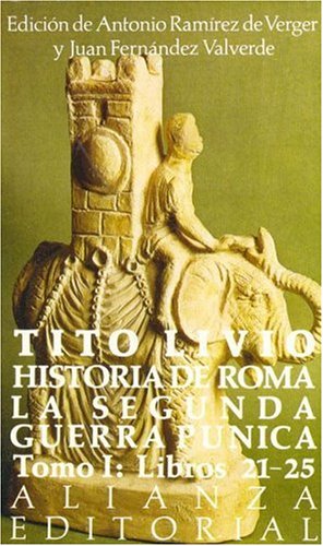 Historia de Roma/ History of Rome: La Segunda Guerra Punica, Libros 21-25 Contemporary literature