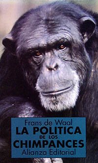 La politica de los chimpances / The Politics of the Chimpanzees book