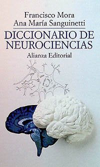 Diccionario de neurociencias / Dictionary of Neuroscience book