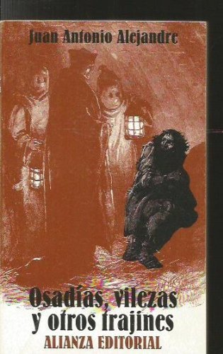 Osadias vilezas y otros trajines (Libro De Bolsillo, El) Books