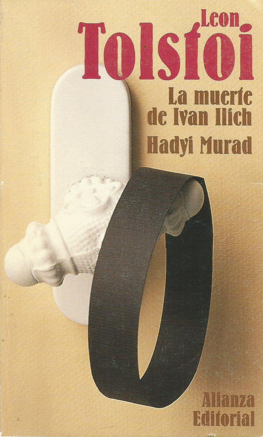 La muerte de Ivan Ilich ; Hadyi Murad Books