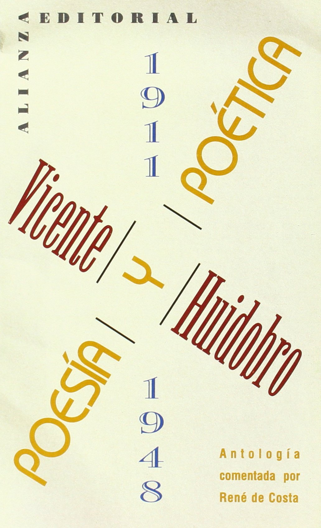 Poesía y poética (1911-1948) : antología comentada por René de Costas (El Libro De Bolsillo (Lb)) Poetry