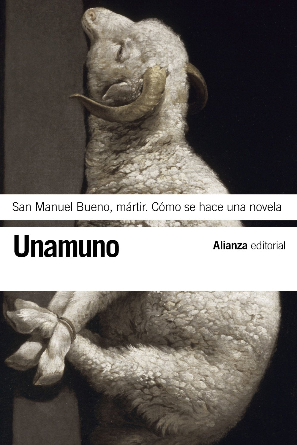 San Manuel Bueno, martir & como se hace una novela / Saint Emmanuel the Good, Martyr & How to Make a Novel book