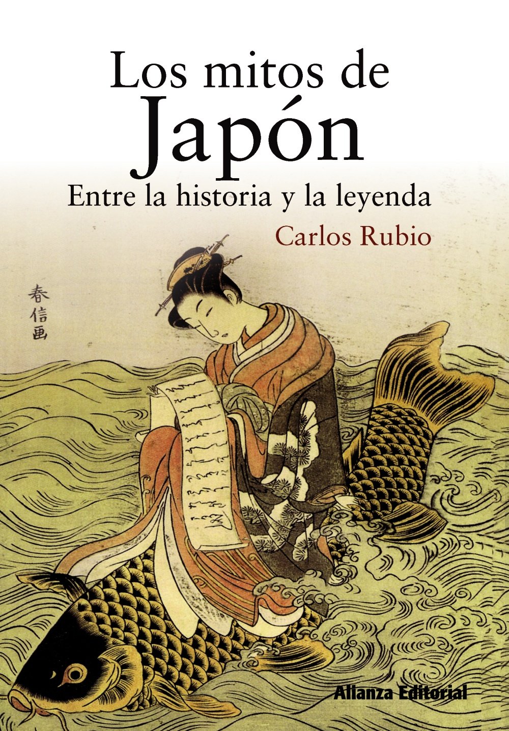 Los mitos de Japón : entre la historia y la leyenda book