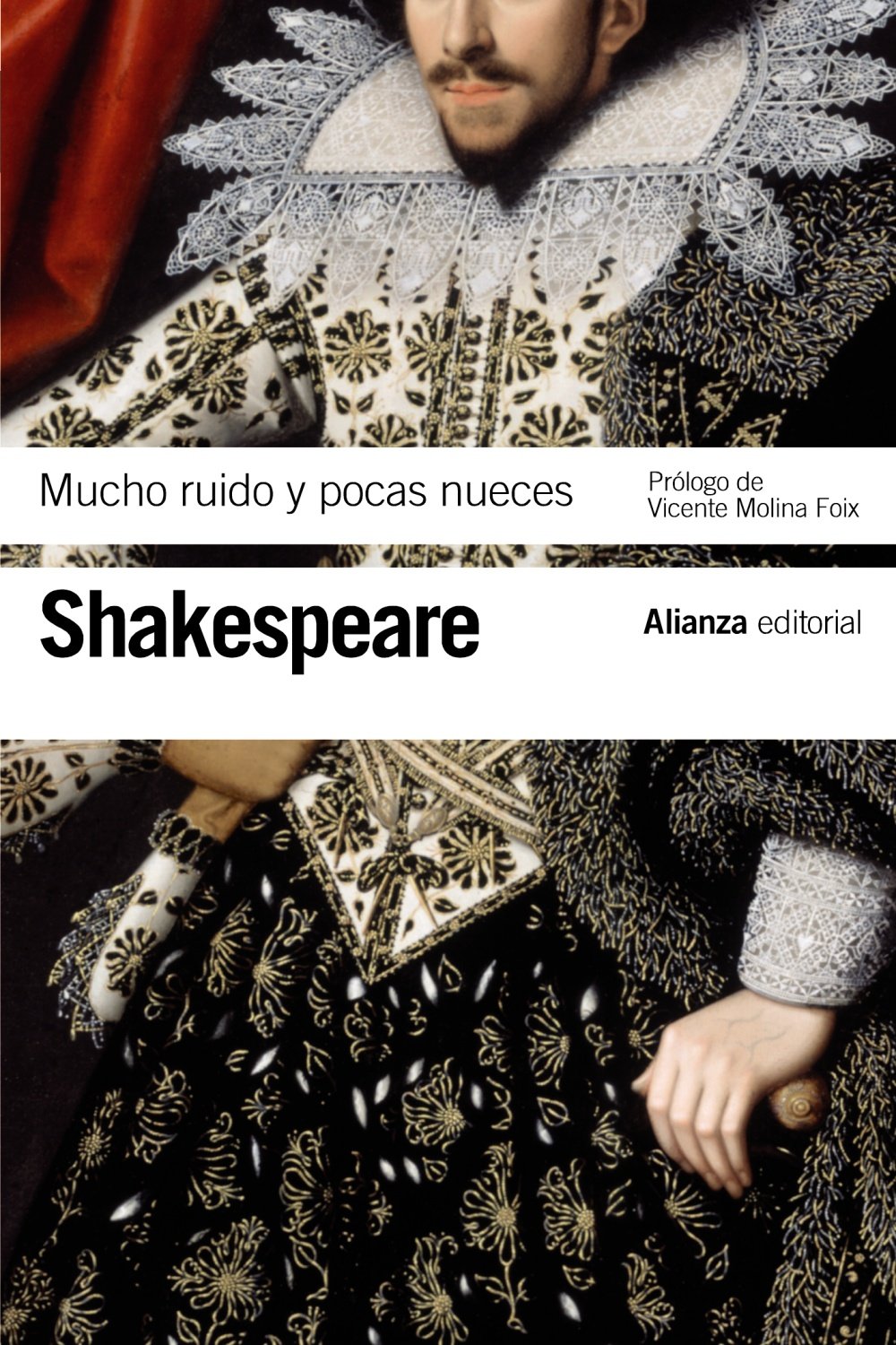 Mucho ruido y pocas nueces / Much ado about nothing book