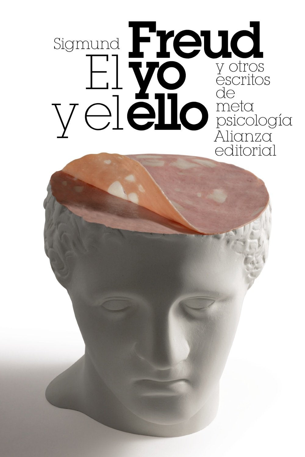 El yo y el ello y otros ensayos de metapsicología (El libro de bolsillo - Bibliotecas de autor - Biblioteca Freud) Medicine