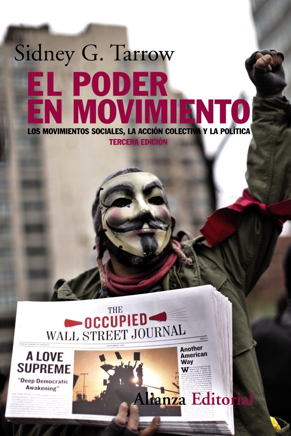 El poder en movimiento / Power in Movement: Los movimientos sociales, la acción colectiva y la política / Social Movements and Contentions Politics book