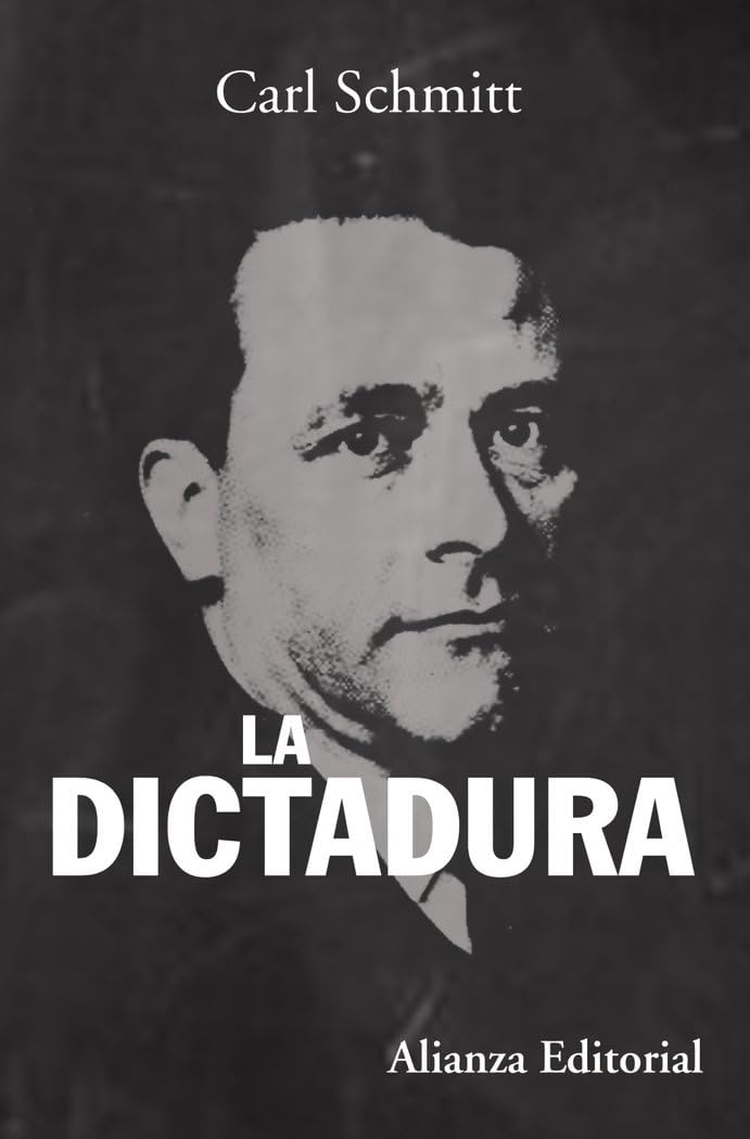 La dictadura / The Dictatorship: Desde los comienzos del pensamiento moderno de la soberanía hasta la lucha de clases proletaria / Since the ... sovereignty to the proletarian class struggle book
