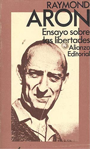 Ensayo sobre las libertades / Essay on Freedoms (El Libro De Bolsillo) Philosophy