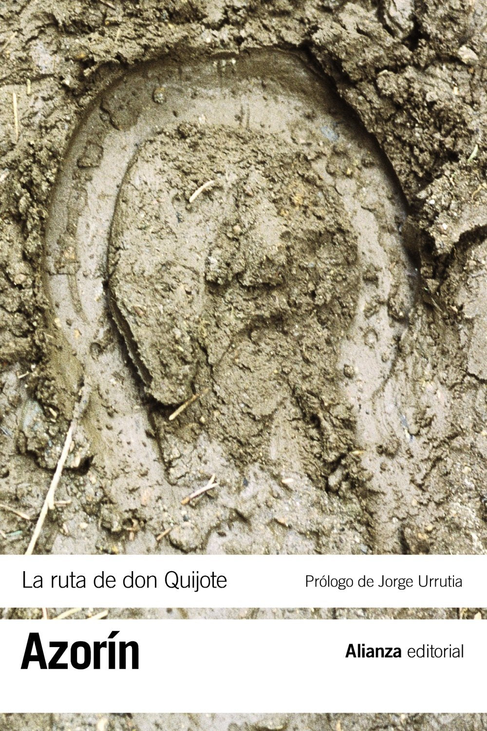 La ruta de Don Quijote (El libro de bolsillo - Bibliotecas de autor - Biblioteca Azorín) Classics
