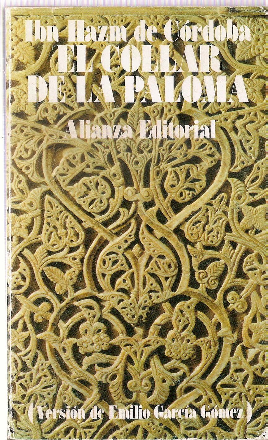 El Collar De La Paloma: tratado sobre el amor y los amantes Contemporary literature