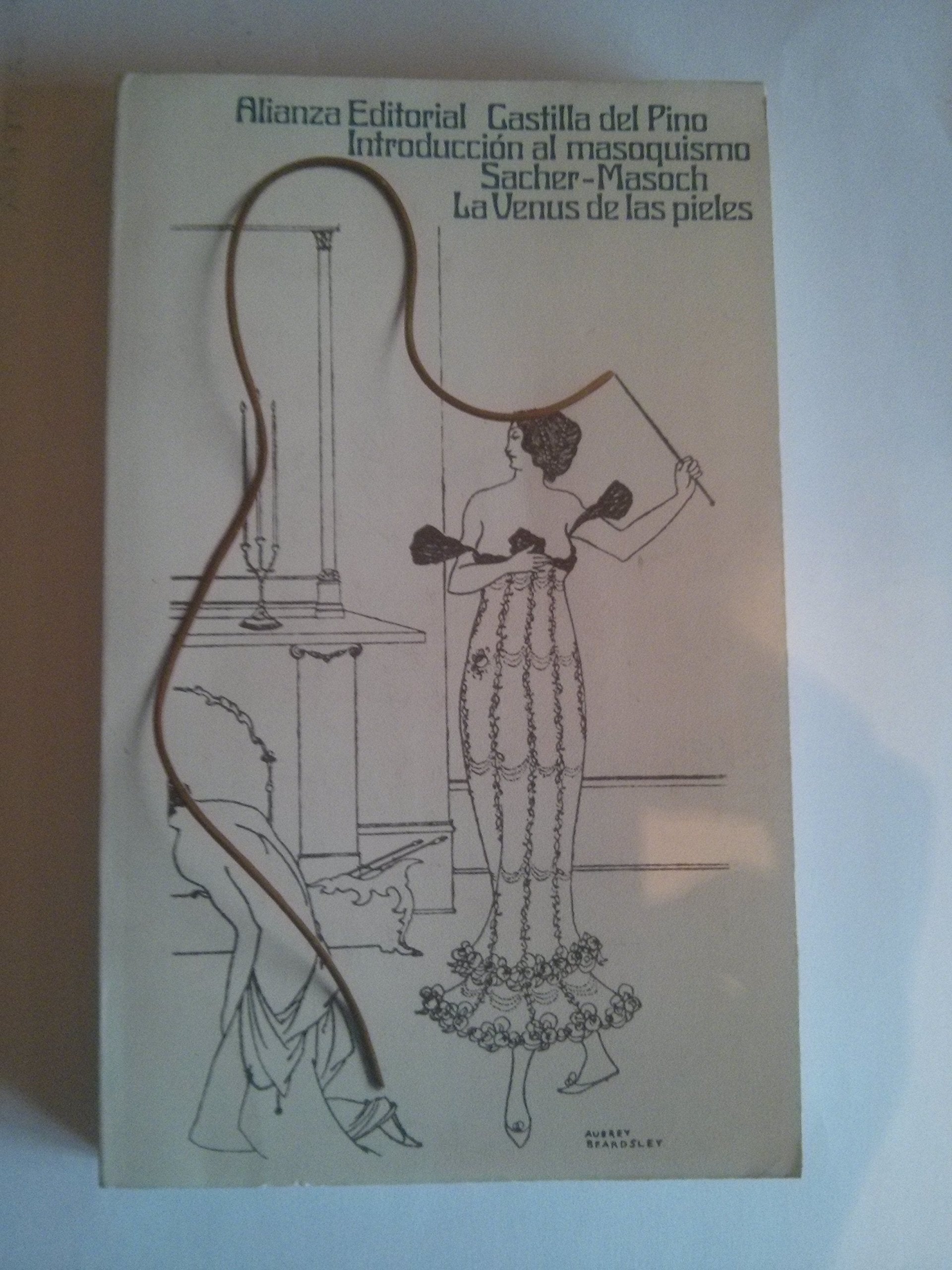 Introduccion al masoquismo;la venus de las pieles book
