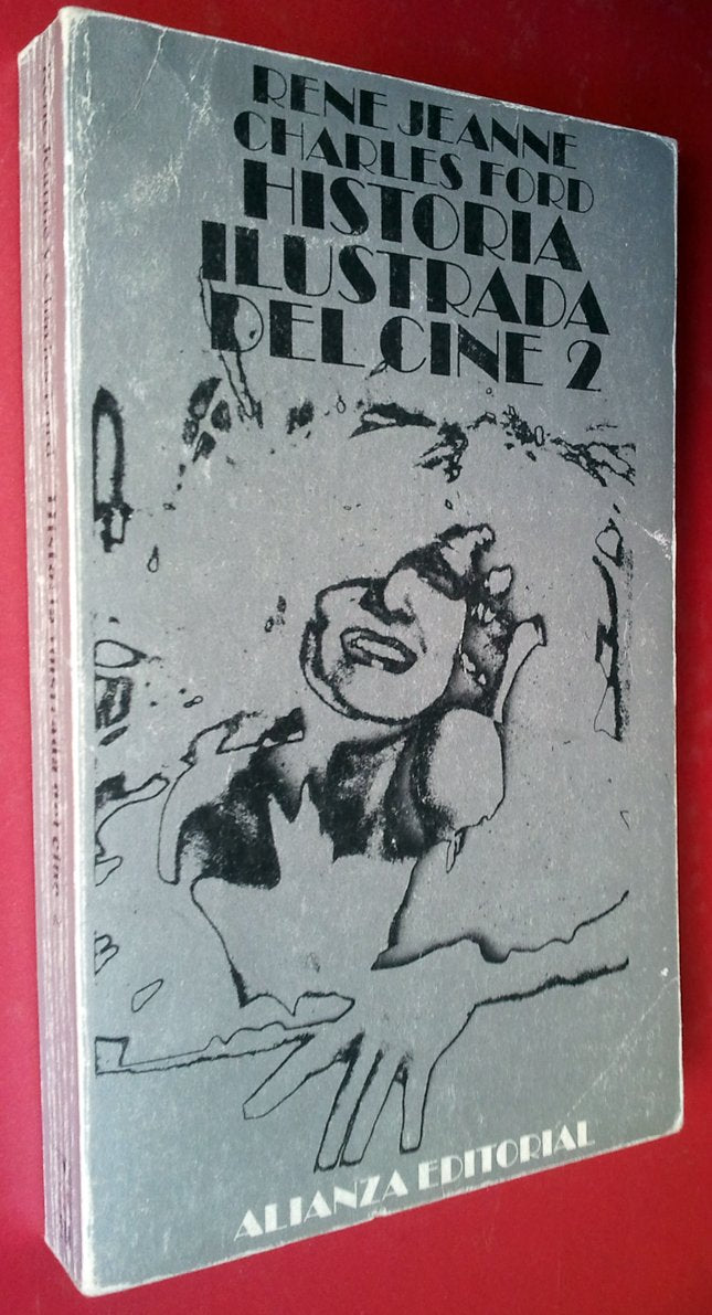 Historia ilustrada del cine. 2. El cine sonoro (1927-1945) (El Libro De Bolsillo (Lb)) Film, Art & Culture