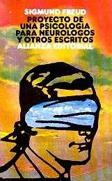 Proyecto De Una Psicologia Para Neurologos Y Otros Escritos / Project of a Psychology for Neurologists and Other Writings (Humanidades / Humanities, 523, Band 523) Psychology