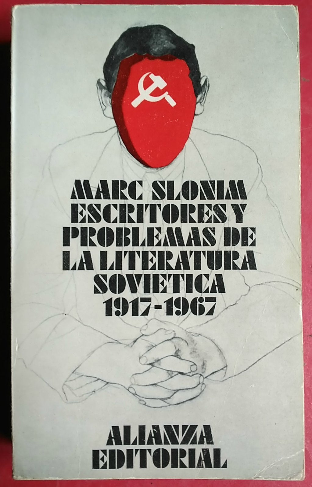 Escritores y problemas de la literatura soviética, 1917-1967 book