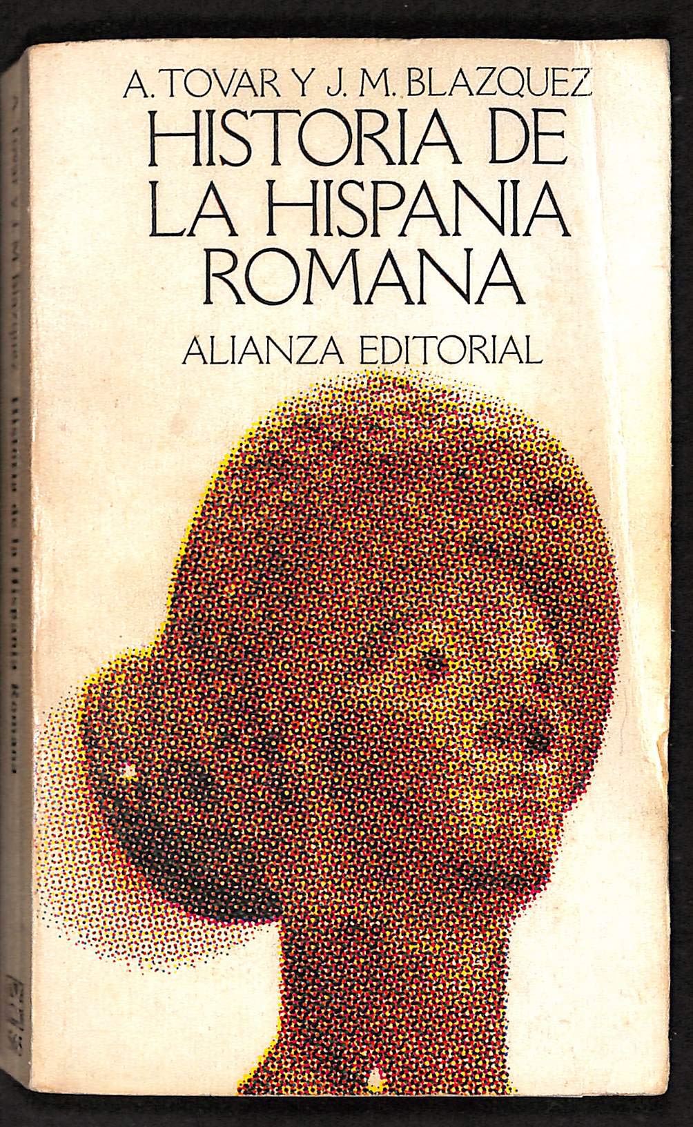 Historia de la Hispania romana (El Libro De Bolsillo (Lb)) Politics & History