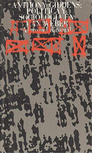 Politica y sociologia en max weber (Libro De Bolsillo, El) Books