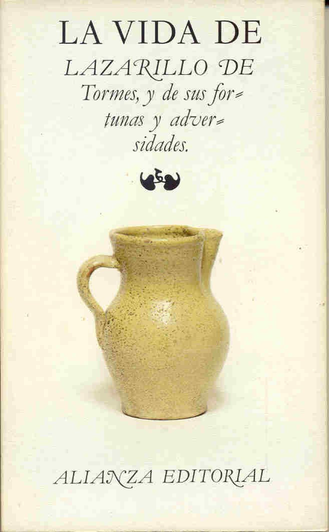 La vida de Lazarillo de Tormes y de sus fortunas y adversidades Books