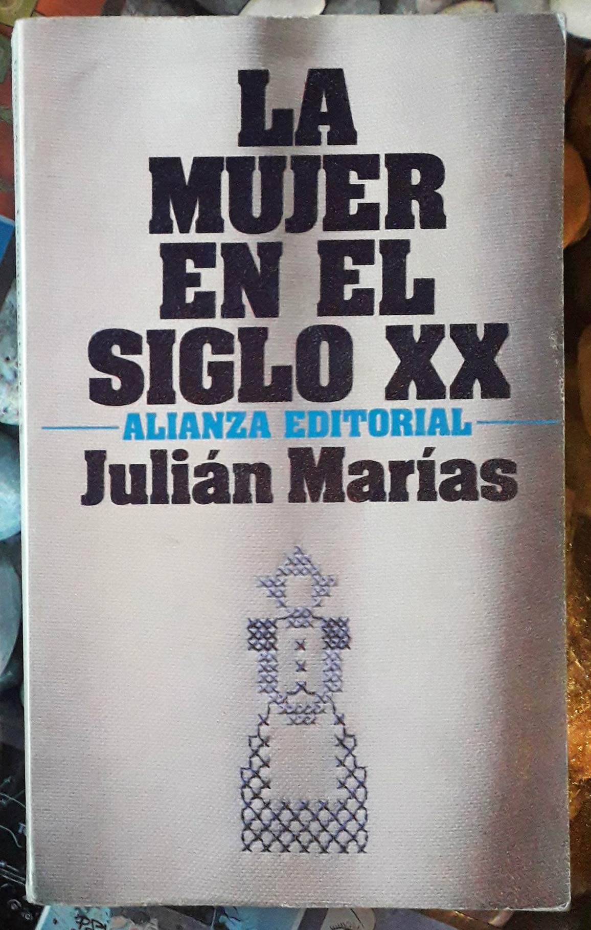 La mujer del siglo XX (El Libro De Bolsillo (Lb)) Philosophy