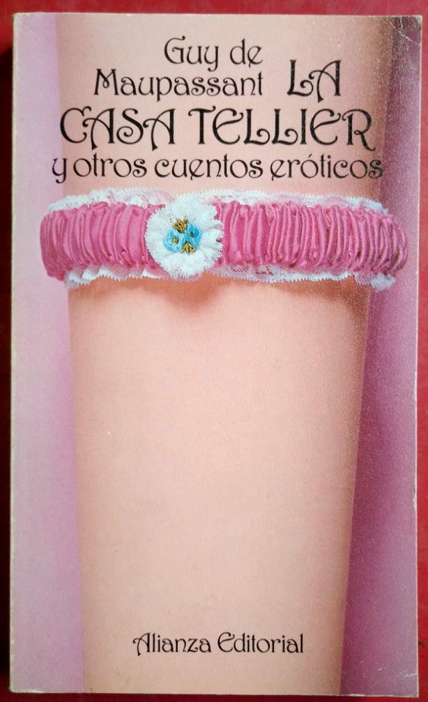 La casa tellier y otros cuentos eroticos book