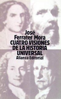 Cuatro visiones de la Historia Universal: San Agustín; Vico; Voltaire y Hegel: San Agustin; Vico; Voltaire Y Hegel (El Libro De Bolsillo (Lb)) Politics & History