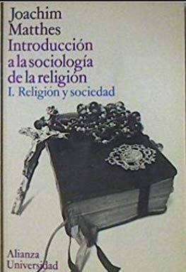 Introduccion a la sociologia de lareligion 1. religion y sociedad book