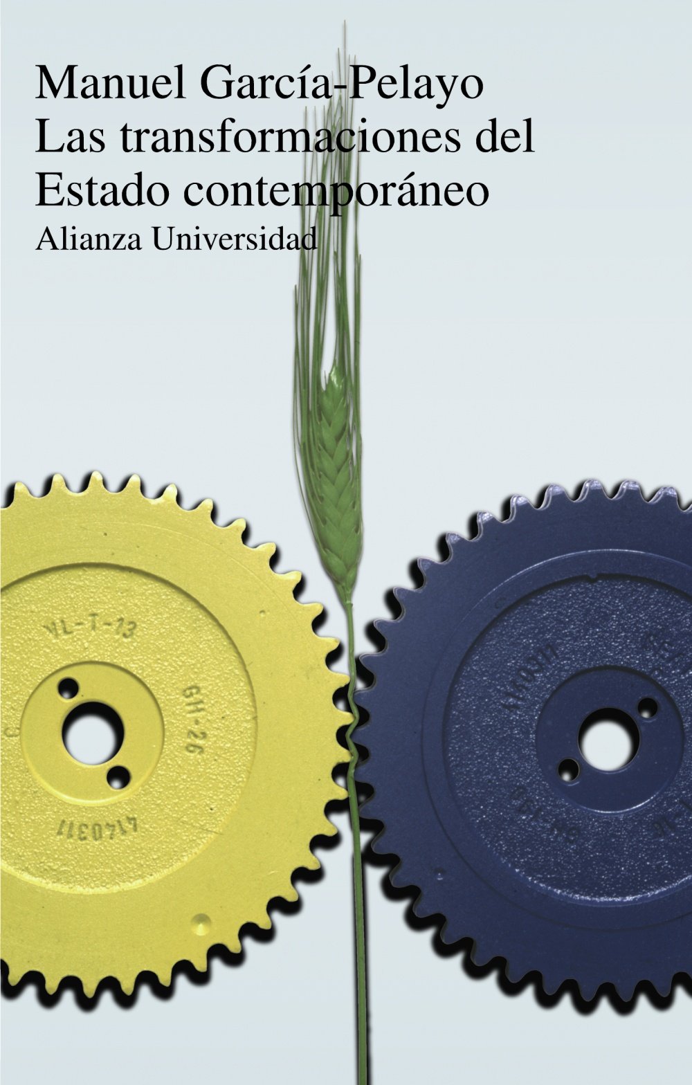 Las transformaciones del Estado contemporaneo/ The Transformation of Contemporary States book