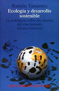 Ecologia y desarrollo/ Ecology and Development: La Polemica Sobre Los Limites Al Crecimiento book