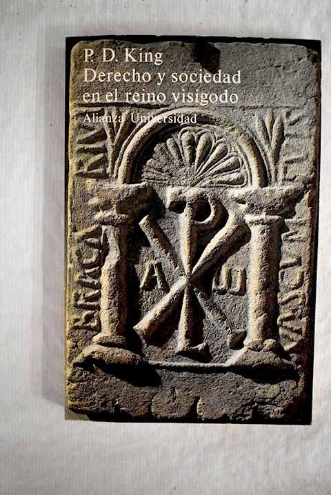 Derecho y sociedad en el reino visigodo Books