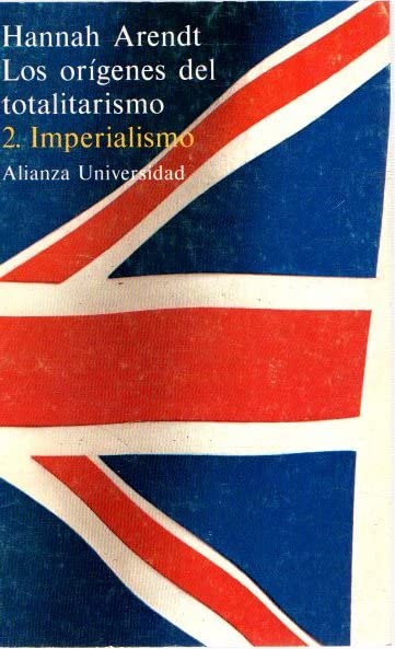 Imperialismo (los origenes del totalitarismo; t.2) book