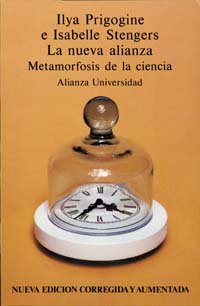 La nueva alianza : metamorfosis de la ciencia (Alianza universidad (AU), Band 368) Contemporary literature