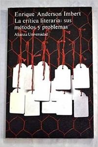 LA Critica Literaria: Sus Metodos Y Problemas book