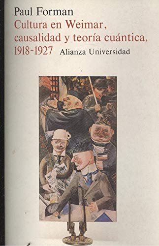 Cultura en weimar, causalidad y teoria cuantica (1918-1927) book