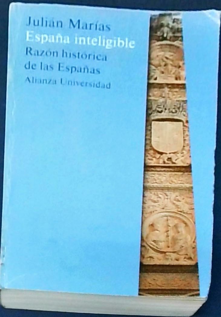 España inteligible : razon historica de las españas book