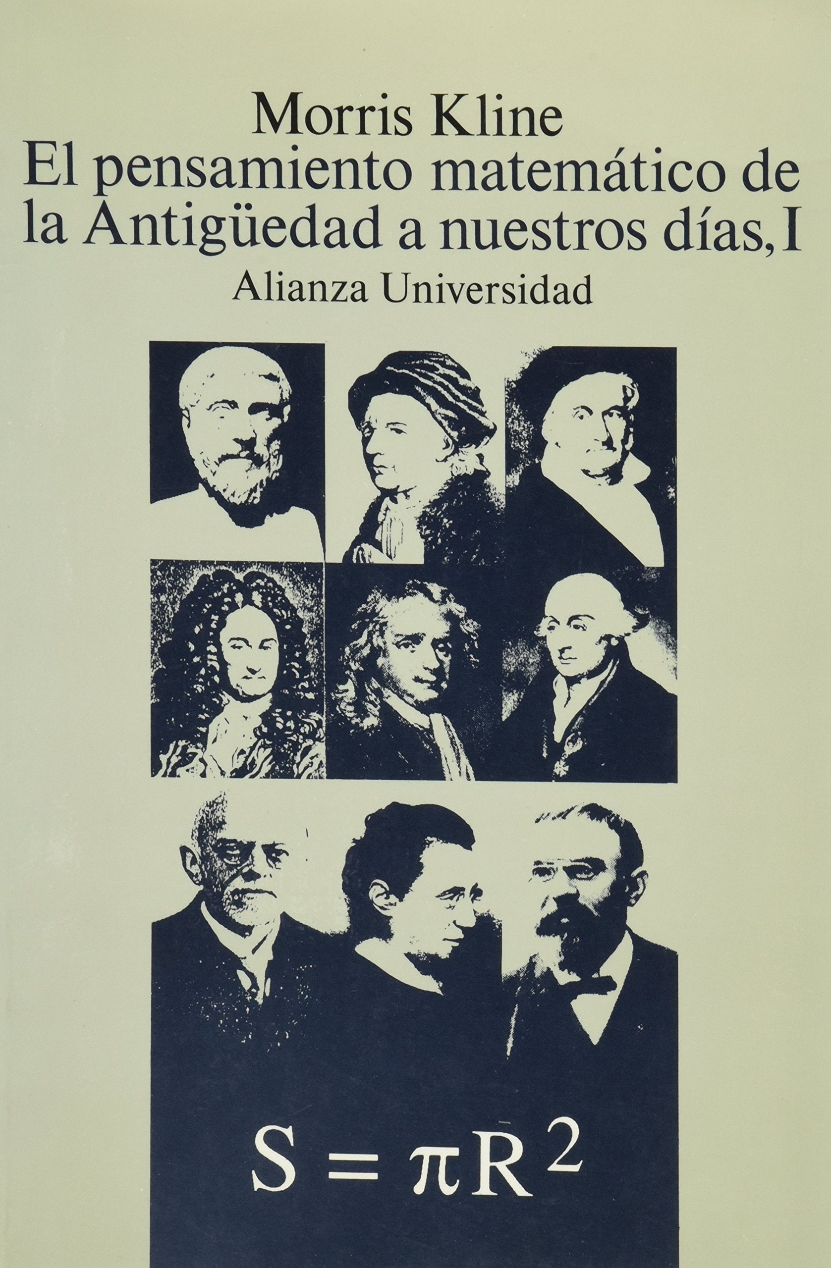Pensamiento matematico de la antigüedad a nuestros dias, el.; t.1 book