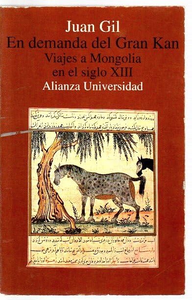 En demanda del gran khan : viajes a mongolia en el siglo XIII book