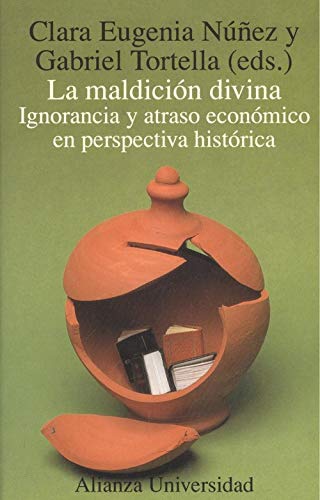 Maldicion divina, la : ignorancia y atraso economico en perspectiva Business, Finance & Career
