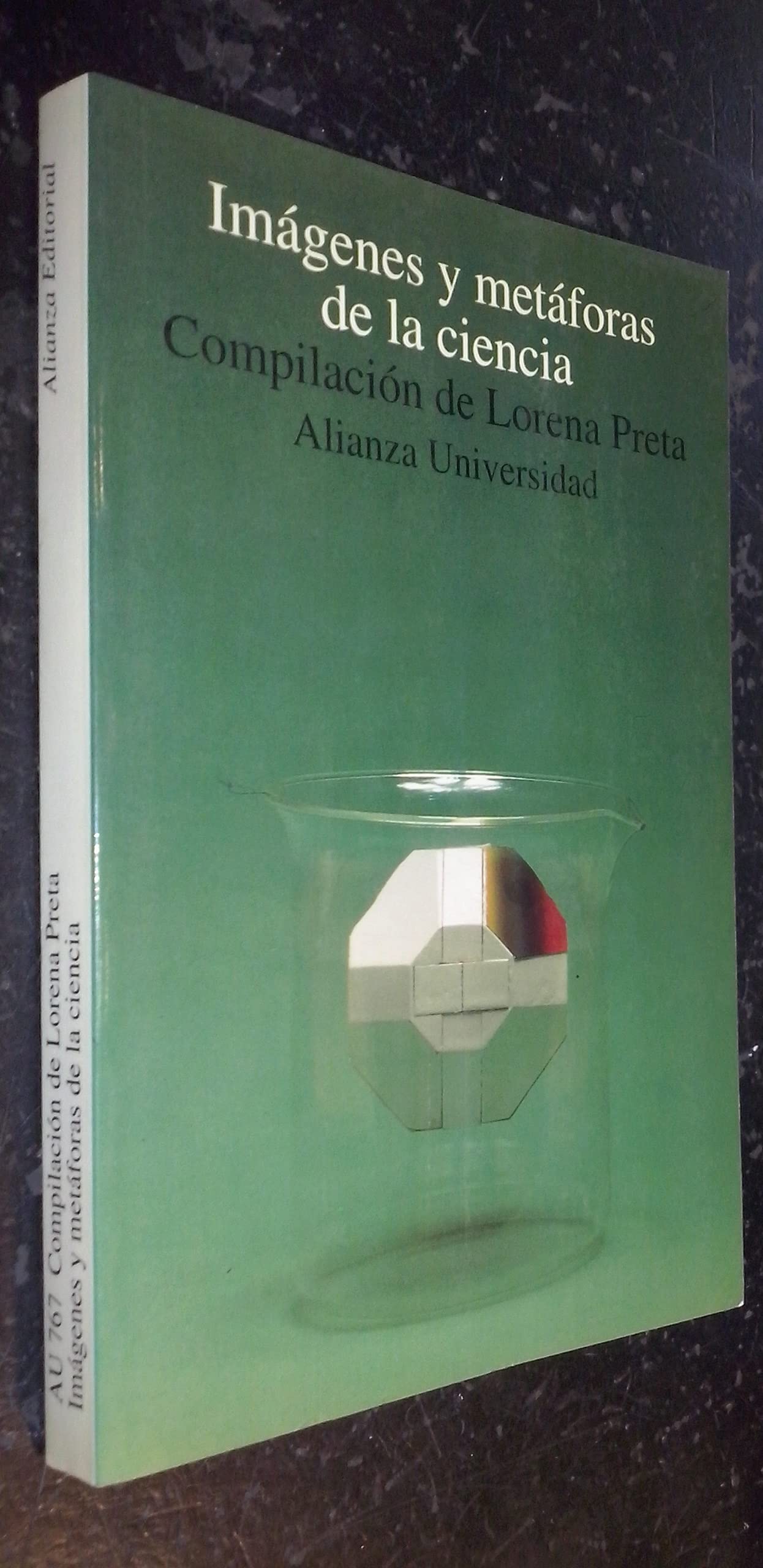 Imagenes y metaforas de la ciencia/ Images and Metafords of Science Business & Technology