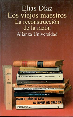 Los viejos maestros: la reconstrucción de la razón Books