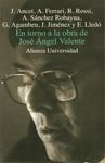 En torno a la obra de Jose angel Valente/ The Works of Jose Angel Valente Contemporary literature