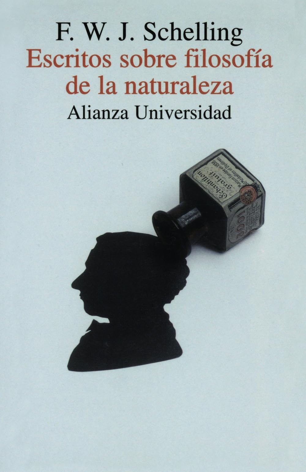 Escritos sobre filosofía de la naturaleza (Alianza universidad (AU), Band 858) Philosophy