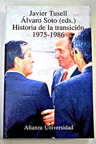 Historia de la transicion 1975-1986/ History of the Transition 1975-1986 Social Sciences