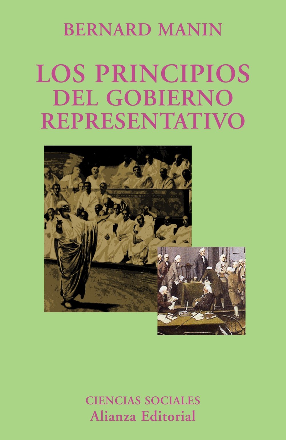 Los principios del gobierno representativo (El libro universitario - Ensayo) Philosophy